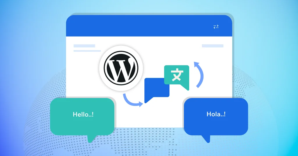 How to Create a Multilingual Enterprise WordPress Website Using Weglot